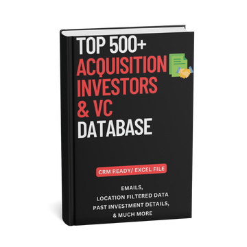 Top 500+ Acquisition Investors & VC Database